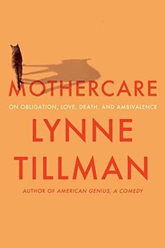 portada Mothercare: On Obligation, Love, Death, and Ambivalence (en Inglés)