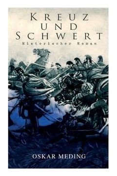 portada Kreuz und Schwert: Historischer Roman (en Alemán)