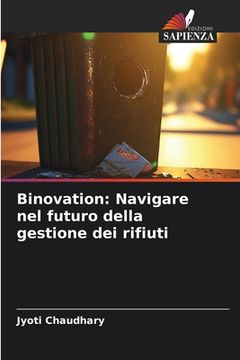 portada Binovation: Navigare nel futuro della gestione dei rifiuti (en Italiano)
