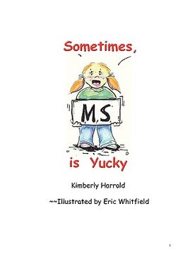 portada sometimes m.s. is yucky (in English)