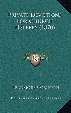 portada private devotions for church helpers (1870) (en Inglés)