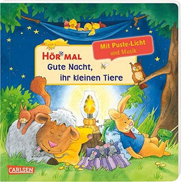 portada Hör mal (Soundbuch): Mach mit - Pust Aus: Gute Nacht, ihr Kleinen Tiere - ab 2 Jahren: Mit Puste-Licht und Musik (en Alemán)