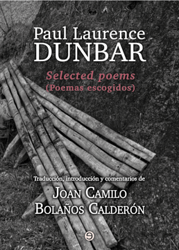 portada Paul Laurence Dunbar. Poemas escogidos (Selected poems) (in Español/Inglés)