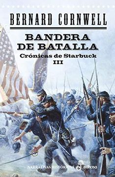 portada Bandera de Batalla (Iii): Crónicas de Starbuck (Narrativas Históricas)