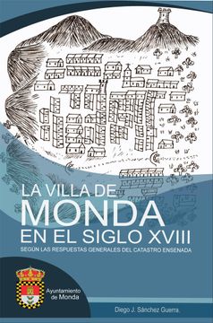 portada La Villa de Monda en el Siglo Xviii (in Spanish)