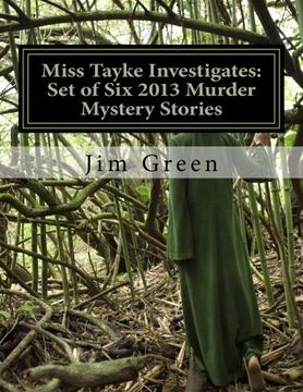 portada Miss Tayke Investigates: Set of Six 2013 Murder Mystery Stories
