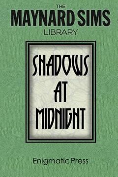 portada Shadows At Midnight.: The Maynard Sims Library. Vol. 1 (en Inglés)