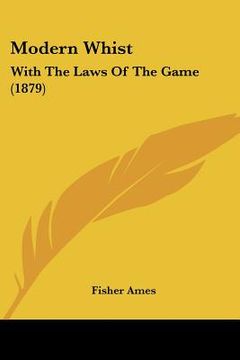 portada modern whist: with the laws of the game (1879)