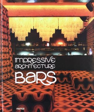 Impressive Architecture Bars (en Bilingüe)