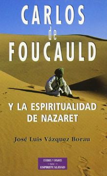 portada Carlos de Foucauld y la Espiritualidad de Nazaret