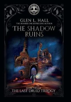 portada The Shadow Ruins: Book two of the Last Druid Trilogy (2) (en Inglés)