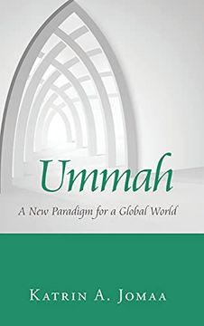 portada Ummah: A new Paradigm for a Global World (en Inglés)