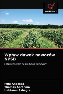 portada Wplyw dawek nawozów NPSB (en Polaco)