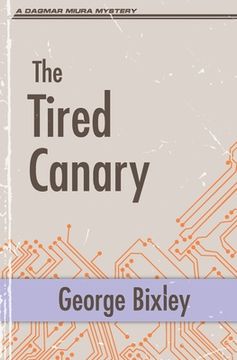 portada The Tired Canary (in English)