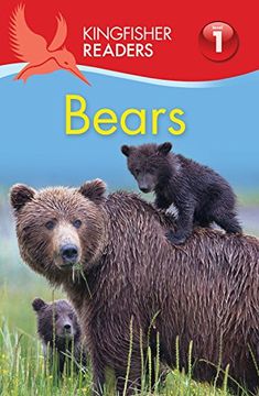 portada Kingfisher Readers: Bears (Level 1: Beginning to Read)