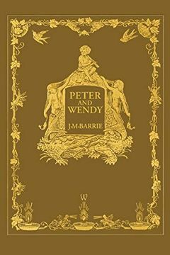 portada Peter and Wendy or Peter pan (Wisehouse Classics Anniversary Edition of 1911 - With 13 Original Illustrations) 
