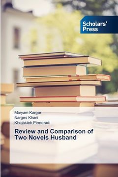 portada Review and Comparison of Two Novels Husband (en Inglés)