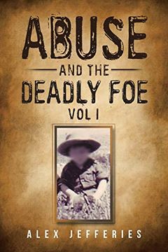 portada Abuse and the Deadly foe (en Inglés)