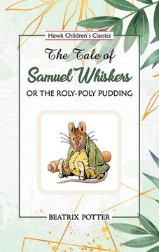 portada The Tale of Samuel Whiskers (en Inglés)