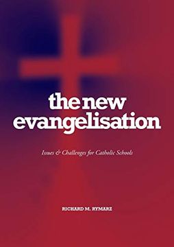 portada The New Evangelisation: Issues and Challenges for Catholic Schools (in English)