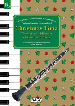 portada Christmas Time für Klarinette und Klavier / Clarinet and Piano: Die beliebtesten und schönsten Weihnachtslieder / Popular and beautiful Christmas Carols