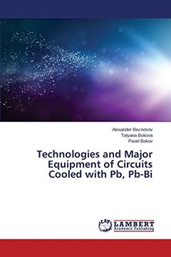 portada Technologies and Major Equipment of Circuits Cooled with Pb, Pb-Bi