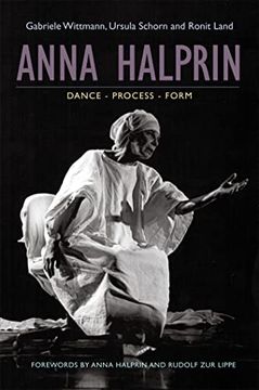 portada Anna Halprin: Dance - Process - Form (in English)