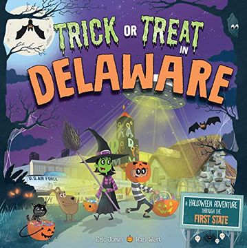 portada Trick or Treat in Delaware: A Halloween Adventure Through the First State (en Inglés)