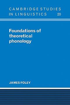 portada Foundations of Theoretical Phonology (Cambridge Studies in Linguistics) (en Inglés)