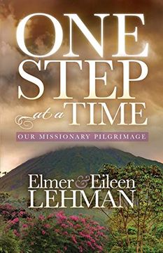 portada One Step at a Time: Our Missionary Pilgrimage (en Inglés)