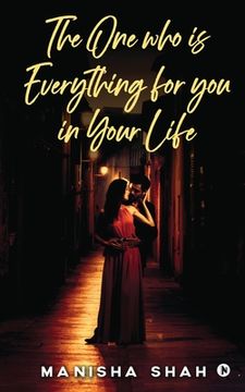 portada The One Who Is Everything for You in Your Life: None (en Inglés)