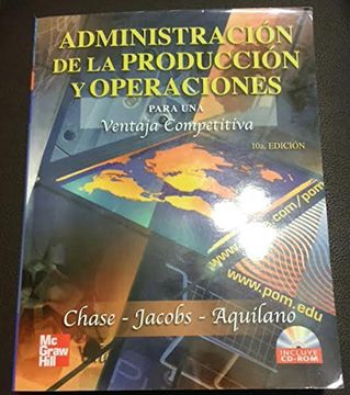 Libro Administracion De La Produccion Y Operaciones De Jacobs Chase ...