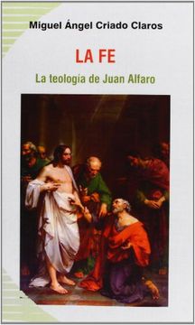 portada La Fe: La teología de Juan Alfaro (Koinonía)