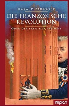 portada Die Französische Revolution Oder der Preis der Freiheit (en Alemán)