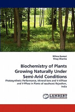 portada biochemistry of plants growing naturally under semi-arid conditions (en Inglés)