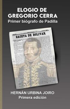 portada Elogio de Gregorio Cerra, primer biógrafo de Padilla