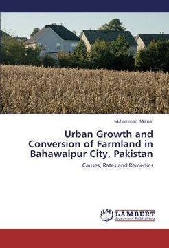 portada Urban Growth and Conversion of Farmland in Bahawalpur City, Pakistan