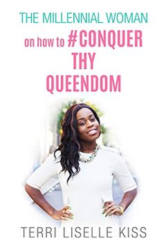 portada The Millennial Woman: Conquer Your Queendom (in English)