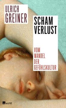 portada Schamverlust: Vom Wandel der Gefühlskultur (en Alemán)