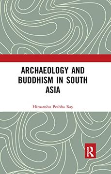 portada Archaeology and Buddhism in South Asia (en Inglés)