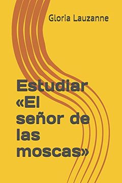 portada Estudiar «el Señor de las Moscas» (in Spanish)