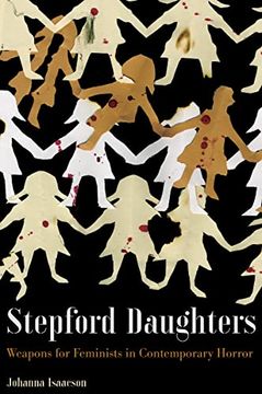portada Stepford Daughters: Weapons for Feminists in Contemporary Horror (in English)