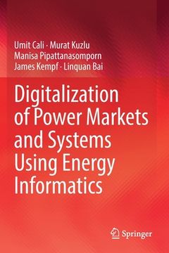 portada Digitalization of Power Markets and Systems Using Energy Informatics (en Inglés)