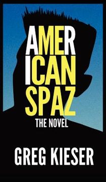portada american spaz the novel (en Inglés)
