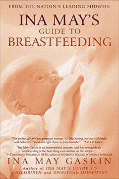 portada Ina May's Guide to Breastfeeding: From the Nation's Leading Midwife (in English)