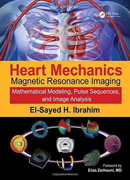 portada Heart Mechanics: Magnetic Resonance Imaging�mathematical Modeling, Pulse Sequences, and Image Analysis (in English)