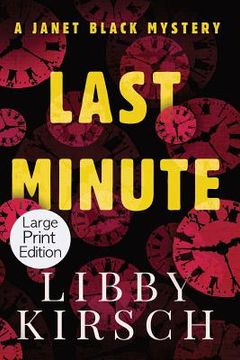 portada Last Minute - Large Print Edition: A Twist, Fun Pi Mystery (en Inglés)