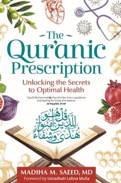 portada The Qur'anic Prescription: Unlocking the Secrets to Optimal Health