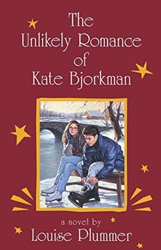 portada The Unlikely Romance of Kate Bjorkman (Laurel-Leaf Books) (en Inglés)