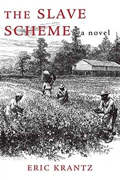 portada The Slave Scheme: A Novel (en Inglés)